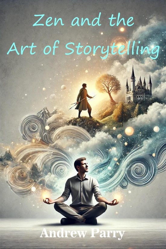 Zen and the Art of Storytelling - cover