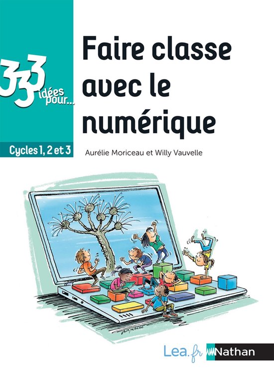 333 idées pour - Faire classe avec le numérique - cover