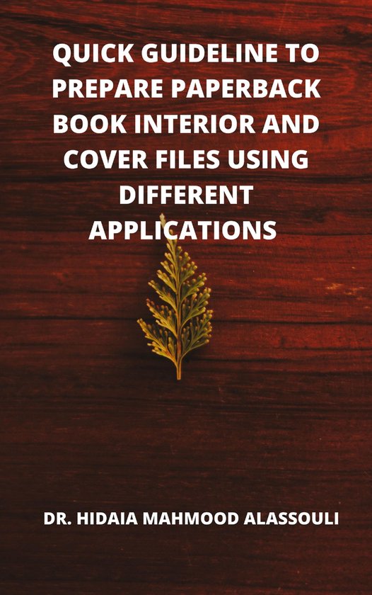 Quick Guideline to Prepare Paperback Book Interior and Cover ... - cover