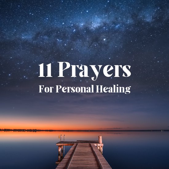 11 Prayers For Personal Healing - cover