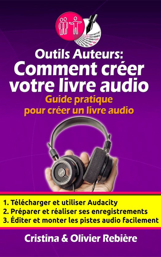 Outils pour auteurs 3 - Outils Auteurs: Comment créer votre ... - cover