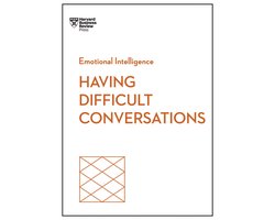 HBR Emotional Intelligence Series- Having Difficult Conversations