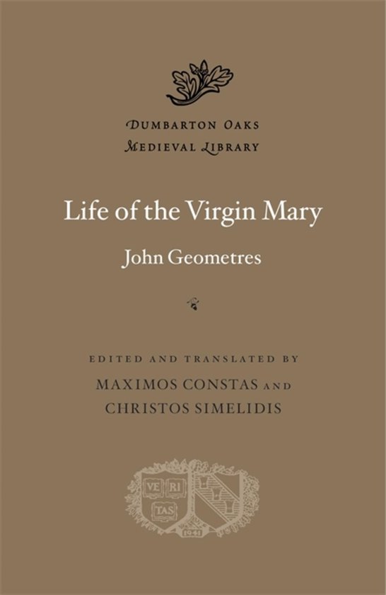 Dumbarton Oaks Medieval Library- Life of the Virgin Mary - cover