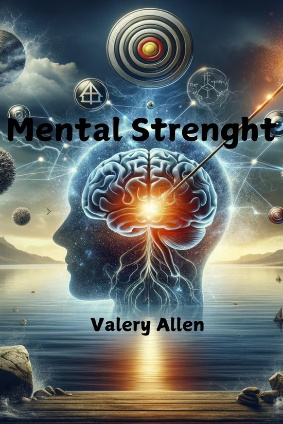 Mental strenght
