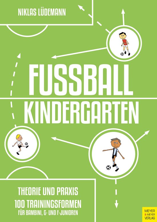 Fußballkindergarten - Theorie und Praxis - cover