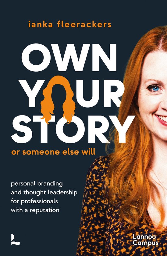 Own your story. Or someone else will. - cover