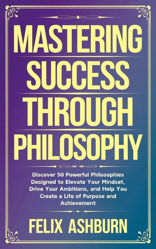 Mastering Success Through Philosophy - cover