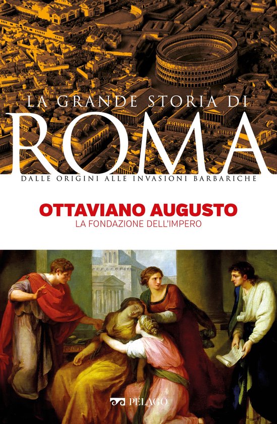 La Grande Storia di Roma - Ottaviano Augusto - cover