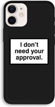 Case Company® - iPhone 12 hoesje - Don't need approval - 100% Biologisch Afbreekbaar - Duurzaam - Biodegradable Soft Case - Milieuvriendelijke Print op Achterkant - Zwarte Zijkanten - Bescher