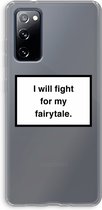 Case Company® - Galaxy S20 FE / S20 FE 5G hoesje - Fight for my fairytale - Soft Case / Cover - Bescherming aan alle Kanten - Zijkanten Transparant - Bescherming Over de Schermrand - Back Cov