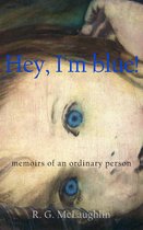 Hey, I'm blue!