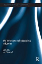 Routledge Advances in Sociology - The International Recording Industries