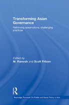 Routledge Research On Public and Social Policy in Asia - Transforming Asian Governance