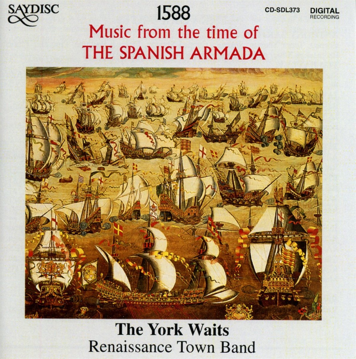 The York Waits Ensemble - 1588 - Music From The Time Of The Spanish Armada (CD)