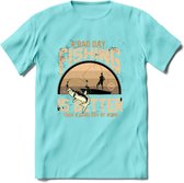 A Bad Day Fishing - Vissen T-Shirt | Beige | Grappig Verjaardag Vis Hobby Cadeau Shirt | Dames - Heren - Unisex | Tshirt Hengelsport Kleding Kado - Licht Blauw - XXL