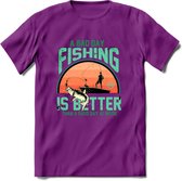 A Bad Day Fishing - Vissen T-Shirt | Aqua | Grappig Verjaardag Vis Hobby Cadeau Shirt | Dames - Heren - Unisex | Tshirt Hengelsport Kleding Kado - Paars - XL