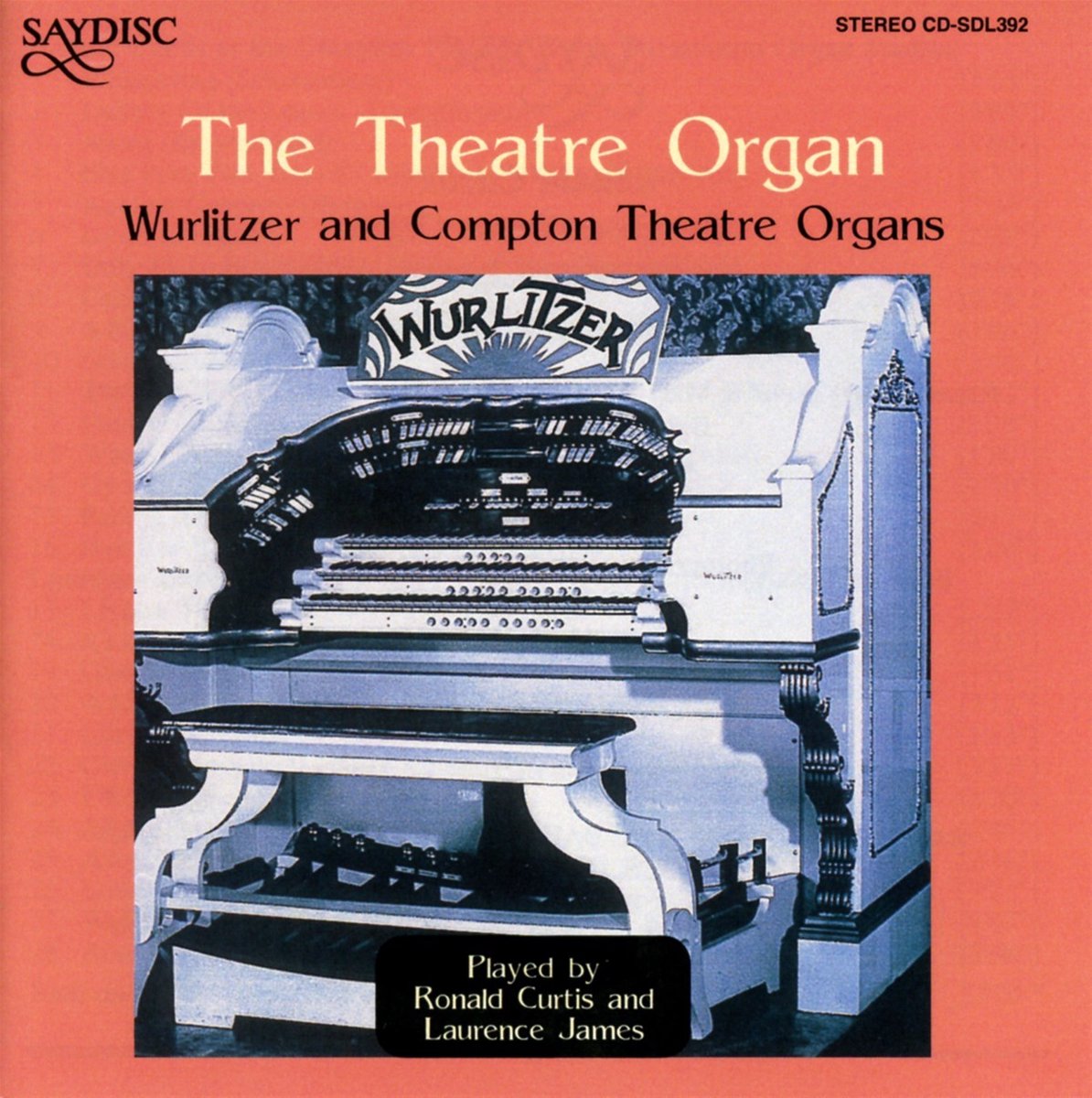 Laurence James & Ronald Curtis - The Theatre Organ (CD)