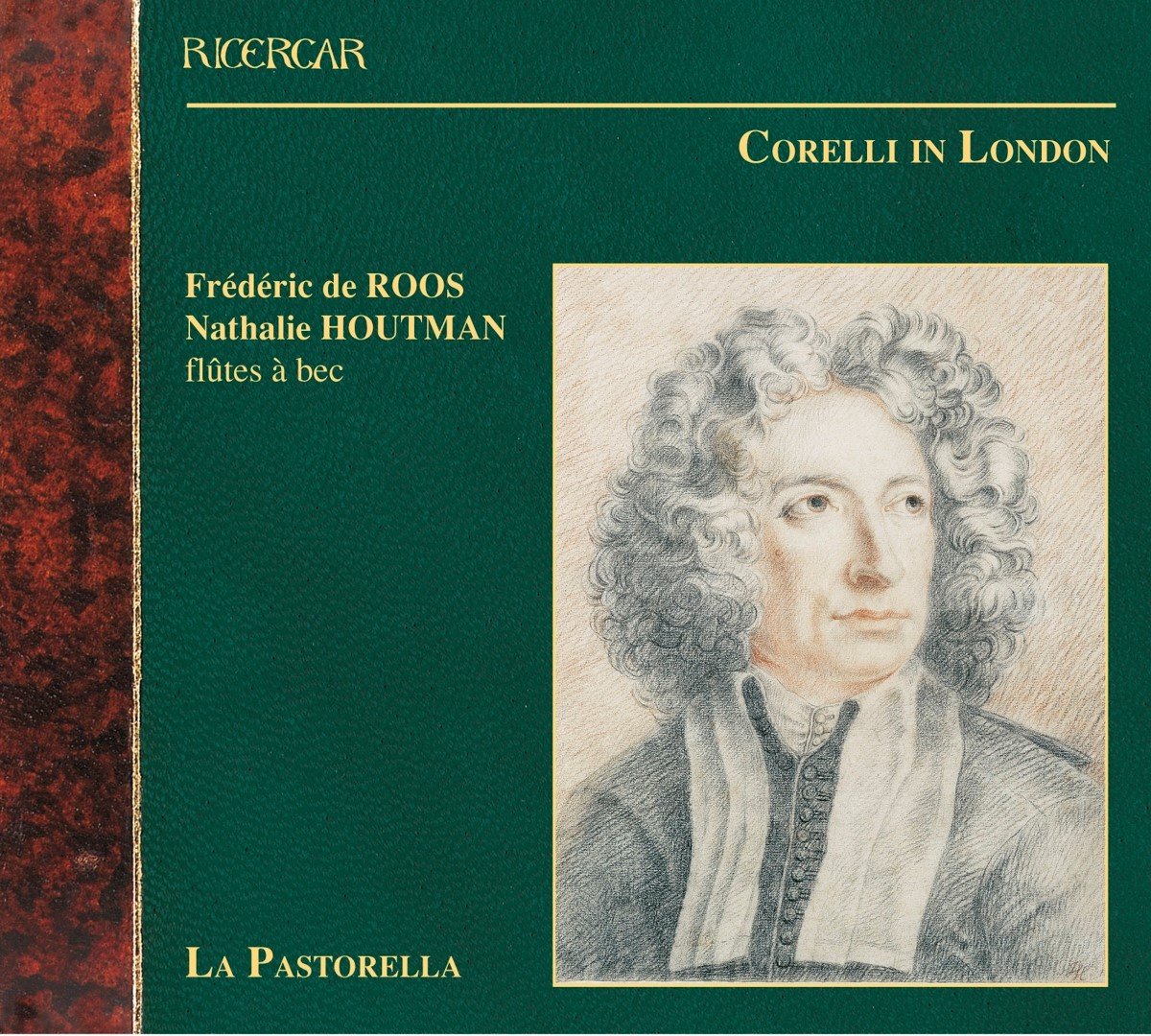 Frédéric de Roos, Nathalie Houtman, La Pastorella - Corelli In London (2 CD)