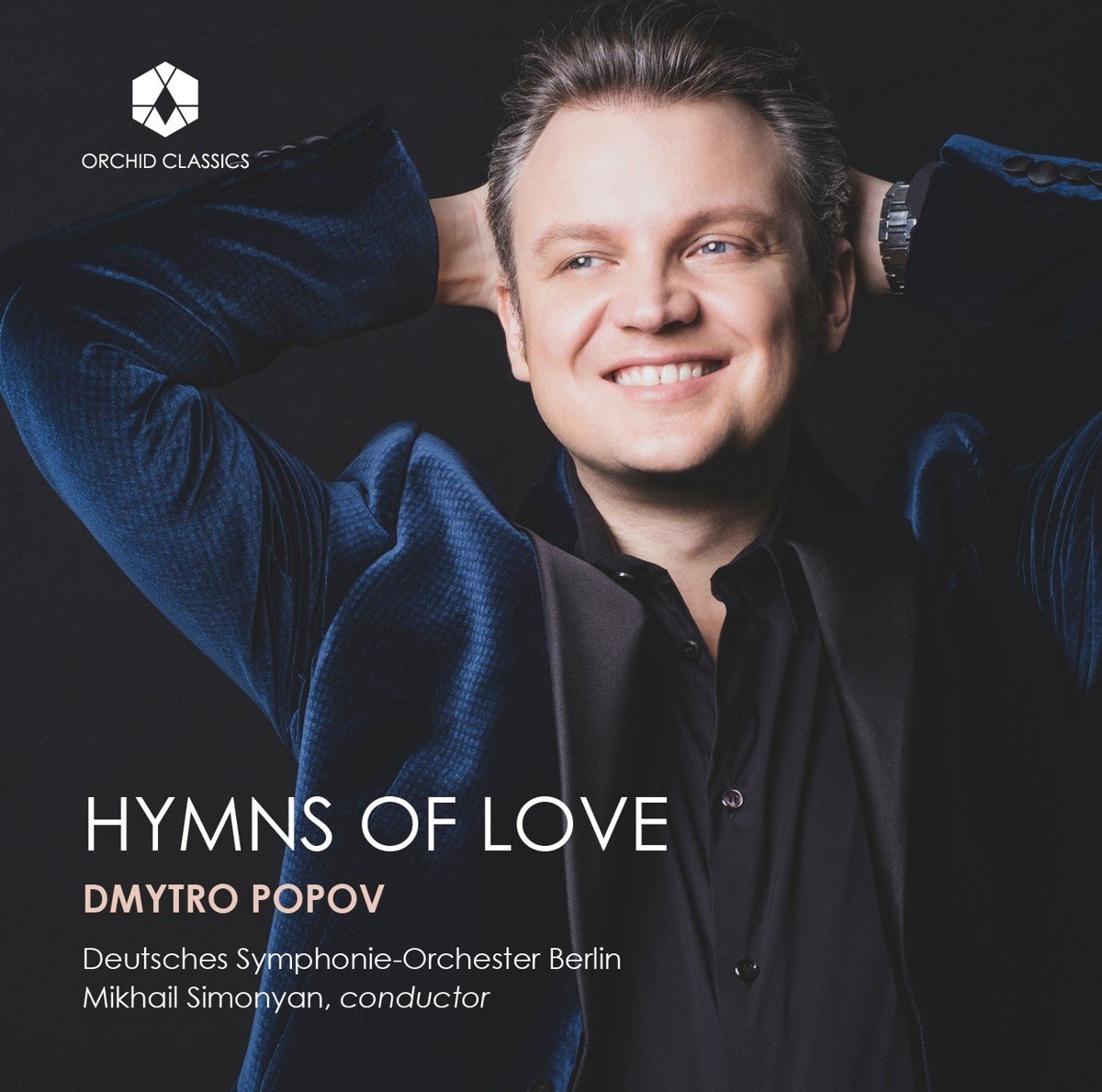 Dmytro Popov, Deutsches Symphonie-Orchester Berlin, Mikhail Simonyan - Hymns Of Love (CD)