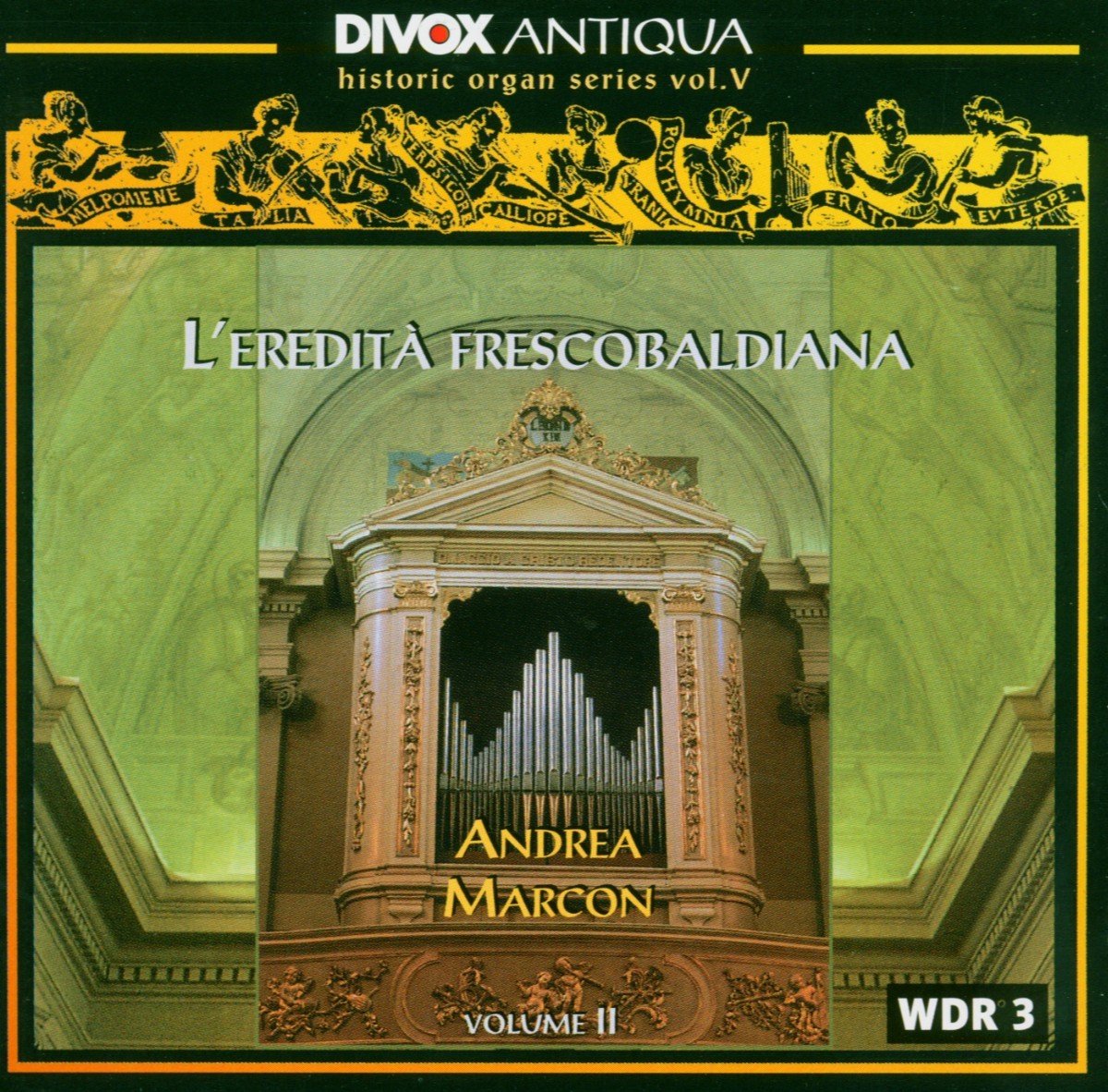 Andrea Marcon - The Heritage Of Frescobaldi Volume 2 (CD)