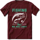 Fishing Has No Age Limit - Vissen T-Shirt | Aqua | Grappig Verjaardag Vis Hobby Cadeau Shirt | Dames - Heren - Unisex | Tshirt Hengelsport Kleding Kado - Burgundy - L