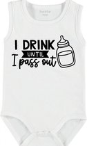 Baby Rompertje met tekst 'I drink thill pass out 2' | mouwloos l | wit zwart | maat 62/68 | cadeau | Kraamcadeau | Kraamkado