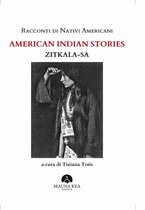 Popoli Indigeni e Nativi Americani 1 - Racconti di Nativi Americani. American Indian Stories