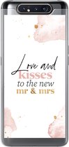 Geschikt voor Samsung Galaxy A80 hoesje - Feest - 'Love and kisses to the new Mr & Mrs' - Quotes - Spreuken - Siliconen Telefoonhoesje