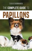 The Complete Guide to Papillons