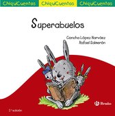Castellano - A PARTIR DE 3 AÑOS - CUENTOS - ChiquiCuentos 40 - Superabuelos
