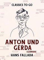 Classics To Go - Anton und Gerda (German)