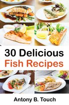 30 Delicious Fish Recipes