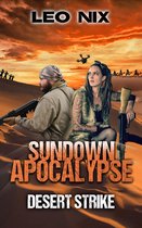 Sundown Apocalypse 4 - Desert Strike