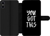 Bookcase Geschikt voor iPhone XS telefoonhoesje - Spreuken - You got this - Quotes - Met vakjes - Wallet case met magneetsluiting