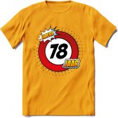 78 Jaar Hoera Verkeersbord T-Shirt | Grappig Verjaardag Cadeau | Dames - Heren | - Geel - XL