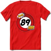 89 Jaar Hoera Verkeersbord T-Shirt | Grappig Verjaardag Cadeau | Dames - Heren | - Rood - M
