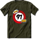 91 Jaar Hoera Verkeersbord T-Shirt | Grappig Verjaardag Cadeau | Dames - Heren | - Leger Groen - L