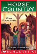 Horse Country 3 - Where There's Smoke (Horse Country #3)