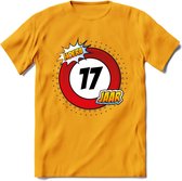 17 Jaar Hoera Verkeersbord T-Shirt | Grappig Verjaardag Cadeau | Dames - Heren | - Geel - M