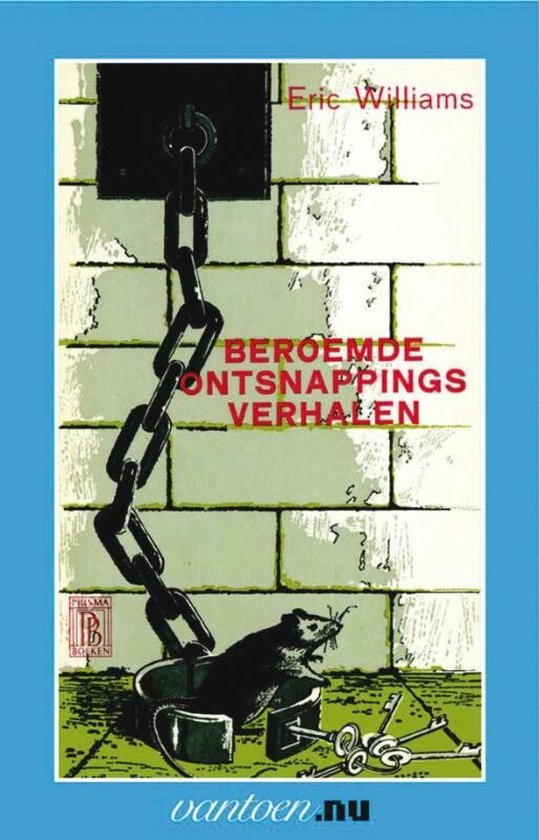 Cover van het boek 'Beroemde ontsnappings verhalen'