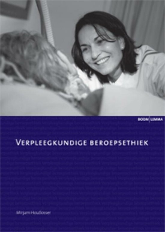 Cover van het boek 'Verpleegkundige beroepsethiek / druk 1'