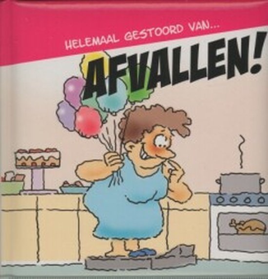 Een cartoon van een vrouw met ballonnen, staande op een weegschaal met een kip in de oven.