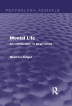Mental Life (Psychology Revivals)