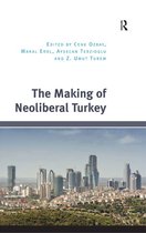 The Making of Neoliberal Turkey