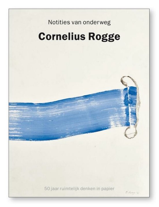 Cover van het boek 'Cornelius Rogge onderweg'