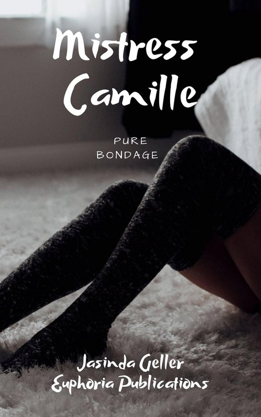 Mistress Camille: Lesbian Bondage (ebook), Jasinda Geller ...