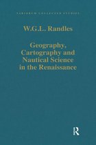 Variorum Collected Studies - Geography, Cartography and Nautical Science in the Renaissance