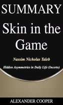 Self-Development Summaries 1 - Summary of Skin in the Game