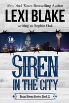 Texas Sirens 2 - Siren in the City