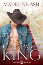 Cowboy Princes 1 - Her Cowboy King
